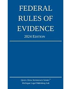 Federal Rules of Evidence: 2024 Edition 9781640021433