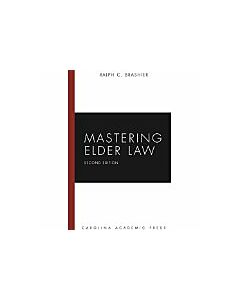 Mastering Elder Law 9781594607592