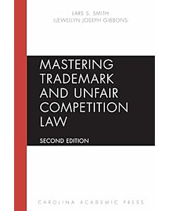 Mastering Trademark and Unfair Competition Law 9781531028985