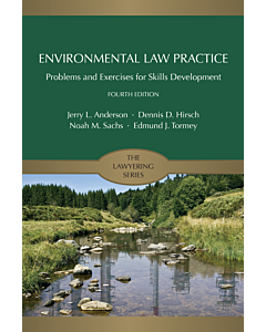 Environmental Law Practice: Problems and Exercises for Skills Development 9781531005313