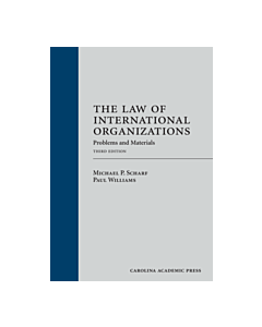 The Law of International Organizations: Problems and Materials (Used) 9781594609077