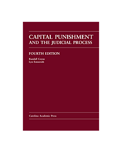 Capital Punishment and the Judicial Process 9781594608957