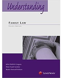 Understanding Series: Understanding Family Law 9780769847443