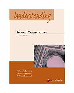 Understanding Series: Understanding Secured Transactions 9781422490839