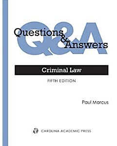 Questions & Answers: Criminal Law 9781531022969