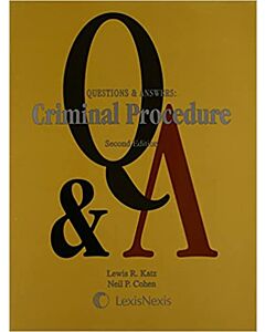 Questions and Answers: Criminal Procedure 9781531021146