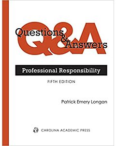 Questions & Answers: Professional Responsibility 9781531023089