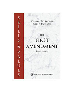 Skills & Values: The First Amendment 9781531021467