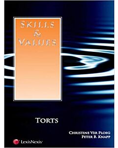 Skills & Values: Torts 9781422421468