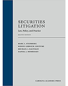 Securities Litigation: Law, Policy, and Practice 9781531015473