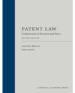 Patent Law: Fundamentals of Doctrine and Policy 9781531026790