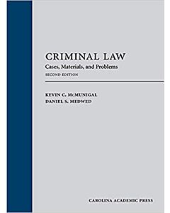 Criminal Law: Problems, Statutes, and Cases (Rental) 9781531017361