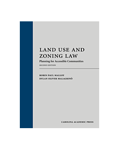 Land Use and Zoning Law: Planning for Accessible Communities 9781531020187