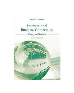 International Business Contracting: Theory and Practice 9781531024390