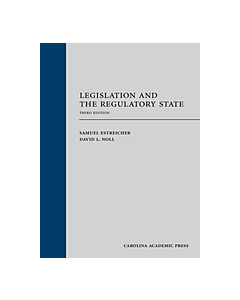 Legislation and the Regulatory State 9781531024345