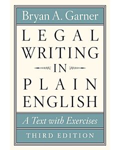 Legal Writing in Plain English: A Text with Exercises 9780226816548