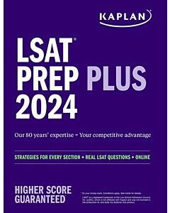 LSAT Prep Plus 2024: Strategies for Every Section + Real LSAT Questions + Online 9781506290973