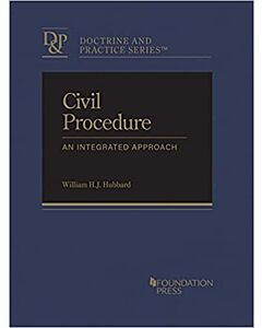 Civil Procedure: An Integrated Approach - CasebookPlus (Doctrine and Practice Series) 9781640206052