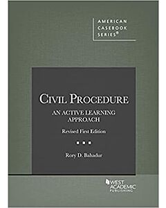 Civil Procedure: An Active Learning Approach (American Casebook Series) (Instant Digital Access Code Only) 9798892091381