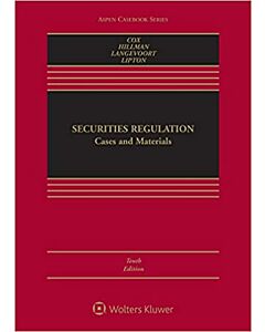 Securities Regulation: Cases and Materials (w/ Connected eBook) (Rental) 9781543838473