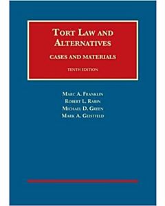 Tort Law and Alternatives: Cases and Materials (University Casebook Series) (Instant Digital Access Code Only) 9781636593753