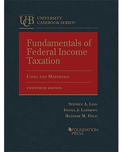 Fundamentals of Federal Income Taxation (University Casebook Series) 9781685611927