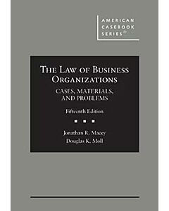 Cases and Materials on the Law of Business Organizations (American Casebook Series) (Instant Digital Access Code Only) 9798887864501