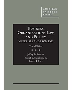 Business Organizations Law and Policy: Materials and Problems (American Casebook Series) 9781636595931