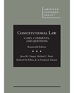 Constitutional Law: Cases, Comments, Questions (American Casebook Series) 9781685611439