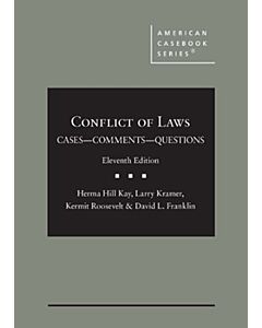 Conflict of Laws: Cases, Comments, Questions (American Casebook Series) 9781636594699