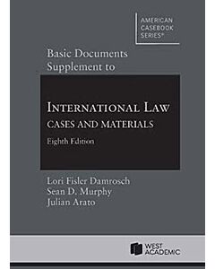 Basic Documents Supplement to International Law 9798887865546