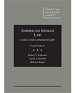 American Indian Law: Cases and Commentary (American Casebook Series) (Instant Digital Access Code Only) 9781647080969