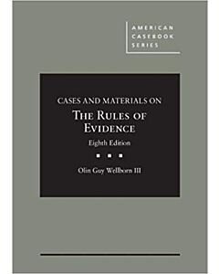 Cases and Materials on The Rules of Evidence (American Casebook Series) (Instant Digital Access Code Only) 9781642429404