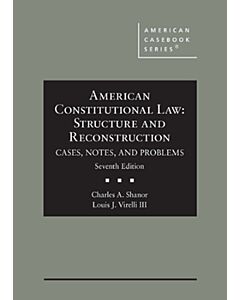 American Constitutional Law: Structure and Reconstruction - CasebookPlus (American Casebook Series) 9781647089948