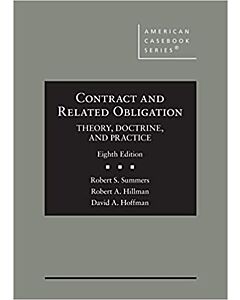 Contract and Related Obligation: Theory, Doctrine, and Practice (American Casebook Series) (Instant Digital Access Code Only) 9781647086701