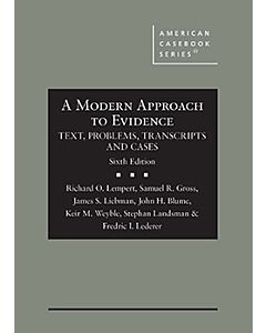 A Modern Approach to Evidence: Text, Problems, Transcripts and Cases (American Casebook Series) (Used) 9781636594538