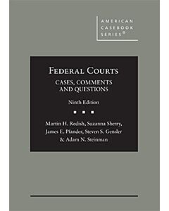Federal Courts: Cases, Comments and Questions (American Casebook Series) 9781647083861