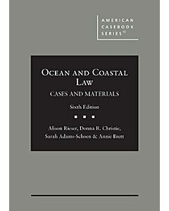 Ocean and Coastal Law, Cases and Materials (American Casebook Series) 9781685613396