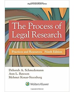The Process of Legal Research: Practices And Resources (w/ Connected eBook with Study Center) 9781454863335