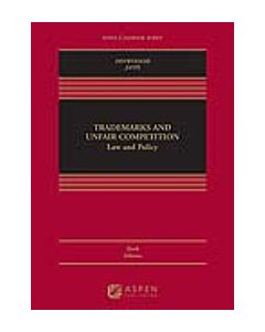 Trademarks and Unfair Competition: Law and Policy (w/ Connected eBook) (Rental) 9781543847451