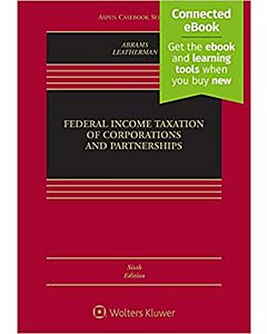 Federal Income Taxation of Corporations and Partnerships (w/ Connected eBook) (Instant Digital Access Code Only) 9781543849882