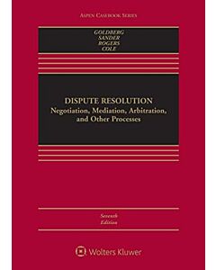 Dispute Resolution: Negotiation, Mediation, and Other Processes (w/ Connected eBook) 9781543801088