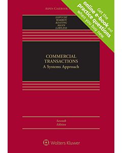 Commercial Transactions: A Systems Approach, 7th Edition (w/ Connected eBook with Study Center) 9781543804492
