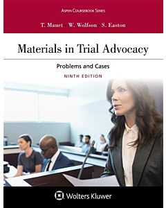 Materials In Trial Advocacy, 9th Edition (w/ Connected eBook) 9781543805185