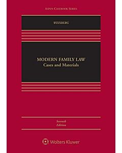 Modern Family Law: Cases and Materials, 7th Edition (w/ Connected eBook with Study Center) 9781543804591