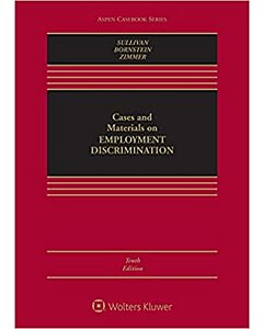 Cases and Materials on Employment Discrimination (w/ Connected eBook) (Rental) 9781543826210