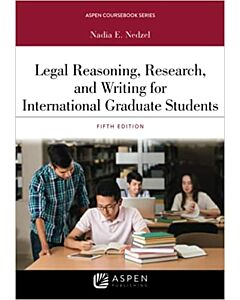 Legal Reasoning, Research, and Writing for International Graduate Students (w/ Connected eBook) 9781543810844