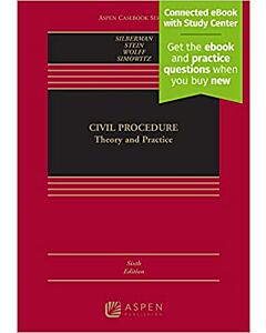 Civil Procedure: Theory and Practice (w/ Connected eBook with Study Center) (Instant Digital Access Code Only) 9781543857146