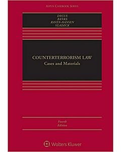 Counterterrorism Law: Cases and Materials (w/ Connected eBook) 9781543806786