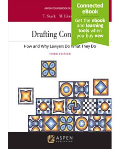 Drafting Contracts: How and Why Lawyers Do What They Do (w/ Connected eBook) 9781543803907